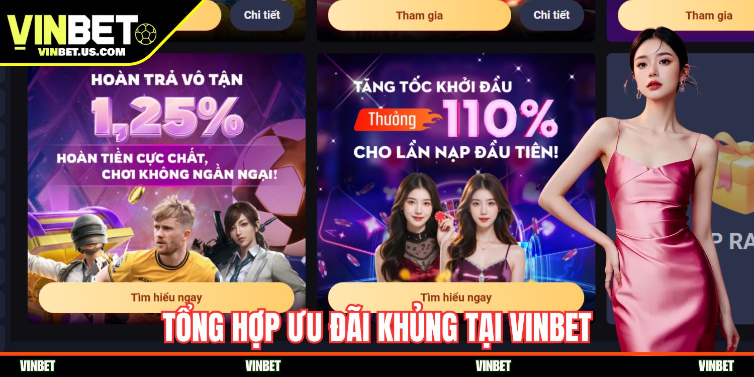 Tổng hợp ưu đãi khủng tại Vinbet